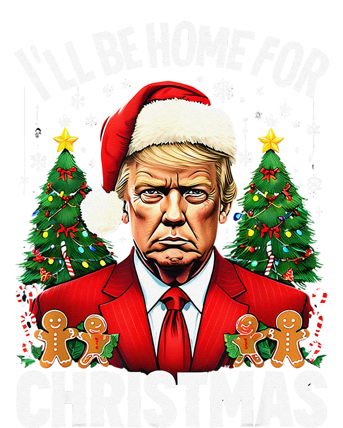 Funny Trump Christmas Santa Hat ILl Be Home For Christmas Long Sleeve Shirt