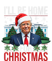 I Will Be Home For Christmas Funny Trump T-Shirt