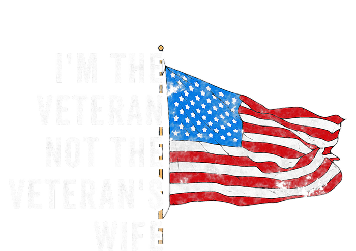 IM The Veteran Not The VeteranS Wife Quote Saying Meme Ladies PosiCharge Competitor Racerback Tank