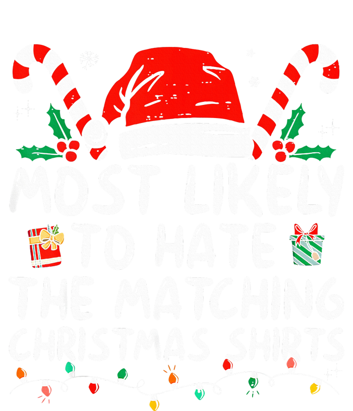 Xmas Likely To Hate Matching Christmas Funny Family Matching Womens California Wash Sweatshirt