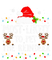 Most Likely To Pet The Reindeer Funny Christmas Family T-Shirt