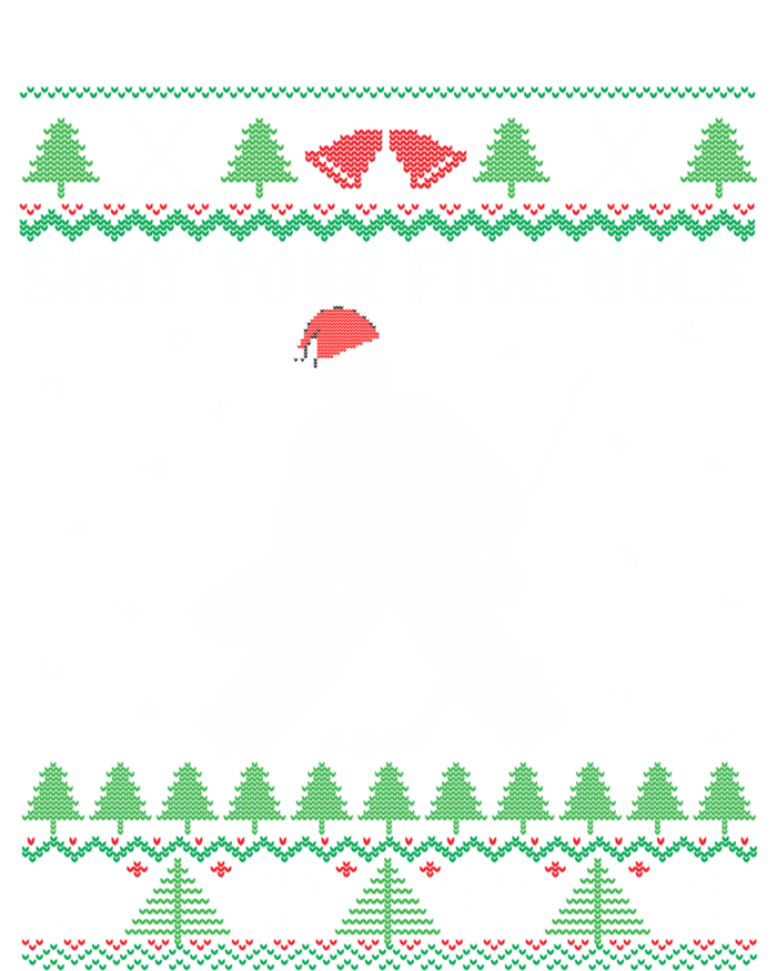 Ice Hockey Goalkeeper Ugly Christmas Shut Your Five Hole Gift Sweatshirt Cinch Pack Bag