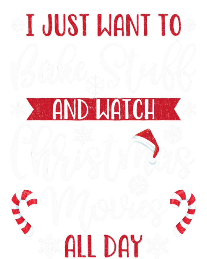 I Just Want To Bake Stuff And Watch Christmas Movies Toddler Sweatshirt