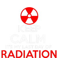 Keep Calm Its My Last Day Of Radiation Treatment Gift Snapback Five-Panel Rope Hat