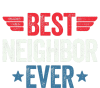 Best Neighbor Ever T-Shirt