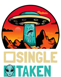 Single Or Taken Funny Alien Ufo ValentineS Day Tank Top