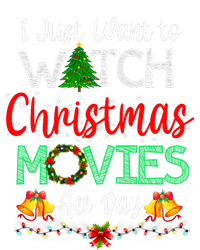 I Just Want To Watch Christmas Movies Funny Xmas Gifts T-Shirt