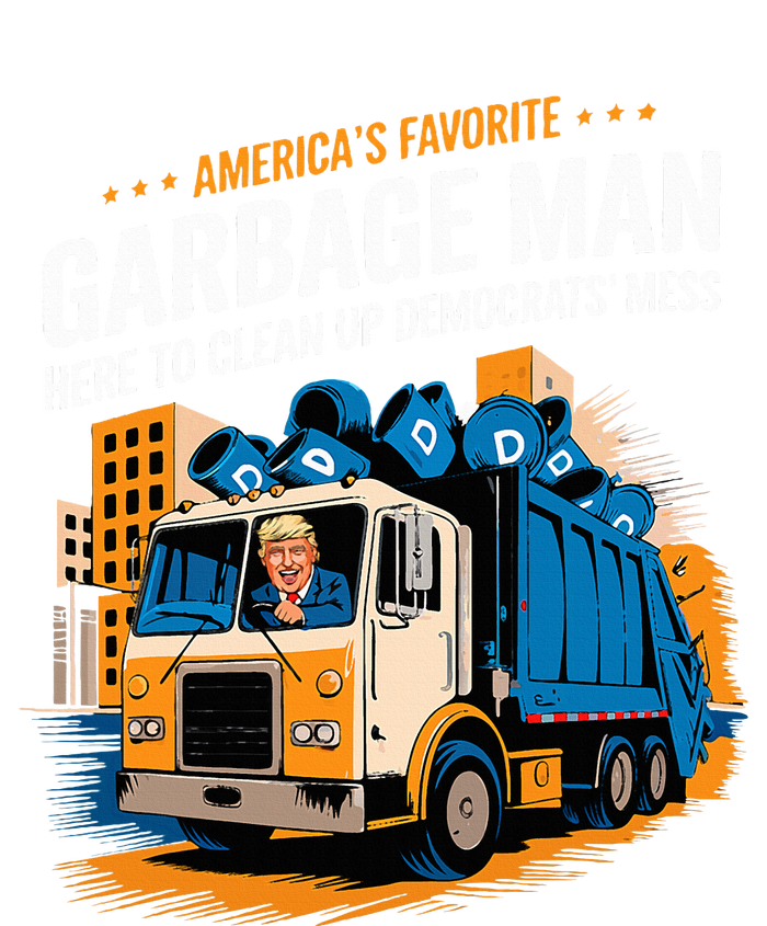 Trump AmericaS Favorite Garbage Man Trump In Trash Truck T-Shirt