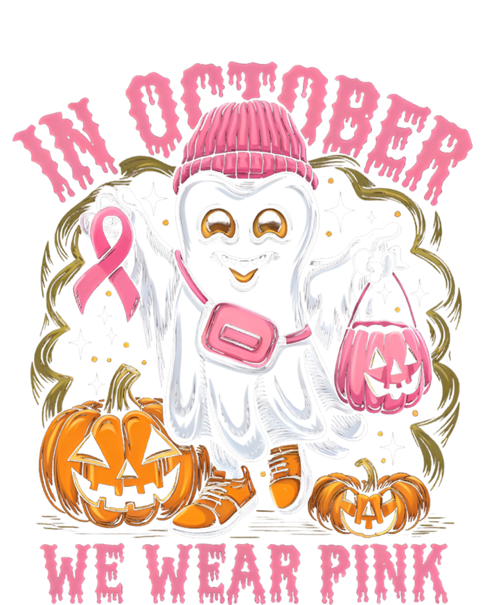 In October We Wear Breast Cancer Tooth Dental Halloween Great Gift T-Shirt