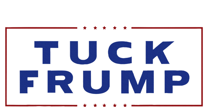 Tuck Frump Funny Anti Trump High Crown Mesh Back Trucker Hat