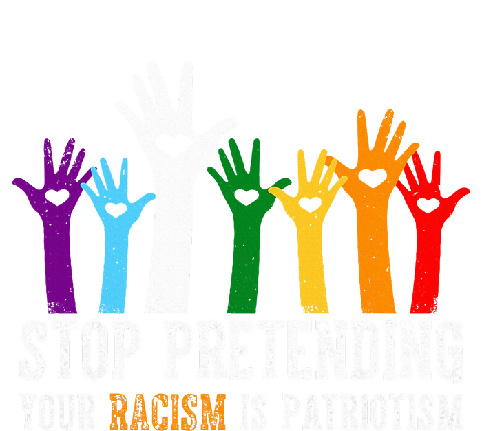 Anti Trump Stop Pretending Your Racism Is Patriotism Magnet