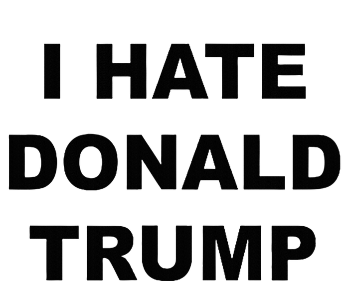 Top That Says I Hate Donald Trump Anti Trump Sucks High Crown Mesh Back Trucker Hat