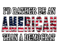 ID Rather Be An American Than A Democrat Anti Liberal Trump Insulated Varsity Jacket