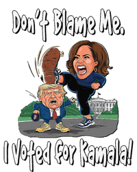 DonT Blame Me. I Voted For Kamala! Kamala & Little Trump T-Shirt