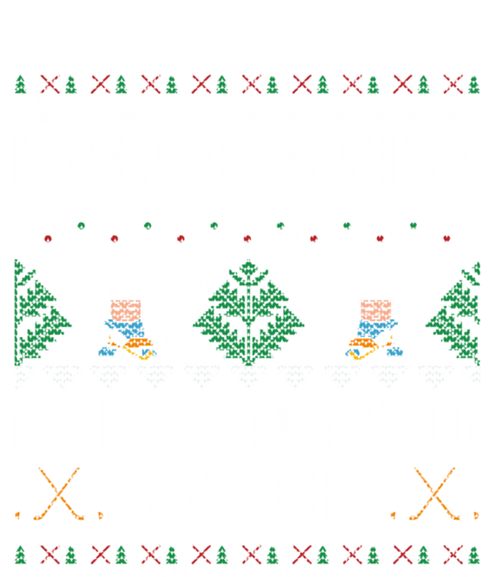 Making A Fist Checking You Twice Ice Hockey Players Xmas Funny Gift Ladies Long Sleeve Shirt