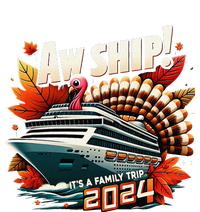 Aw Ship ItS A Family Trip 2024 Happy Turkey Thanksgiving T-Shirt