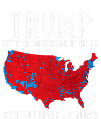 Trump Better Coverage Than 5g Can You Hear Us Now? High Crown Mesh Back Trucker Hat