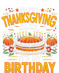 Happy Thanksgiving It S My Birthday Pumpkin Pie Thankful Day T-Shirt