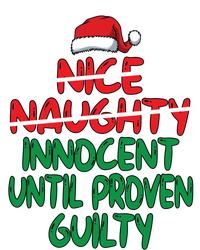 Nice Naughty Innocent Until Proven Guilty Christmas List Meaningful Gift Striped Beanie with Solid Band