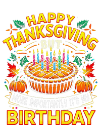 Happy Thanksgiving It S My Birthday Pumpkin Pie Thankful Day T-Shirt