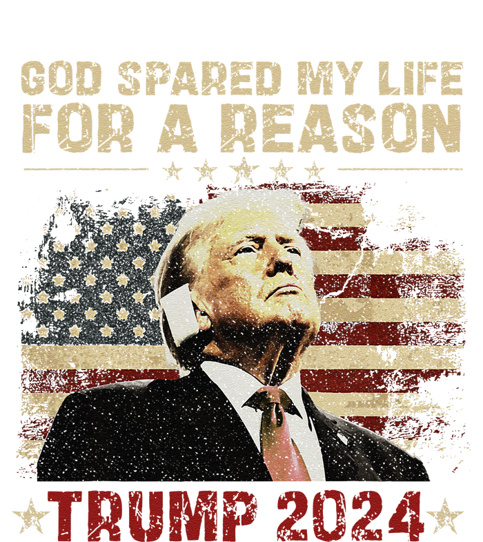 Trump God Spared My Life For A Reason Save Restore America T-Shirt