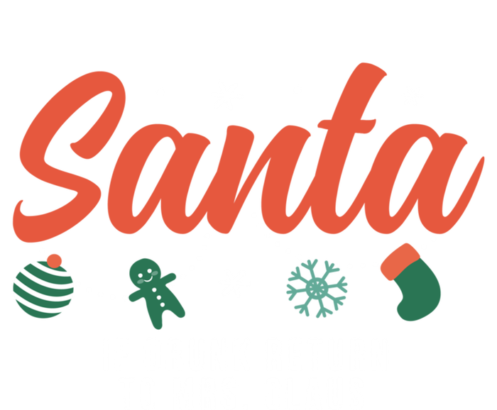 Santa If Drunk Return To Mrs Claus Funny Christmas Couples Cool Gift Sweatshirt