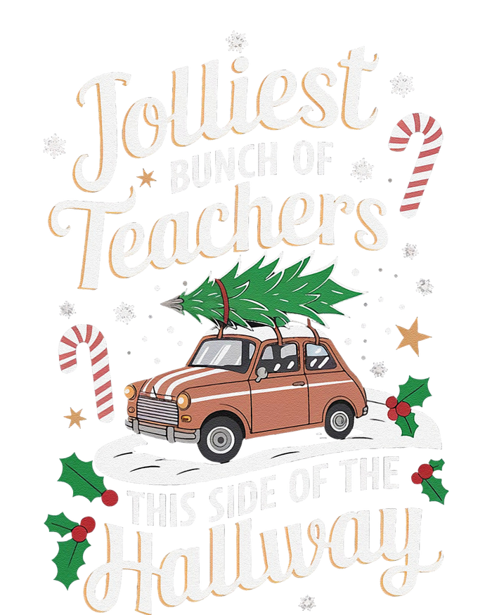 Jolliest Bunch Of Teachers This Side Of The Hallway Xmas Gift T-Shirt