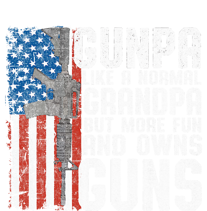 Gunpa Like A Normal Grandpa Fun And Owns Guns T-Shirt