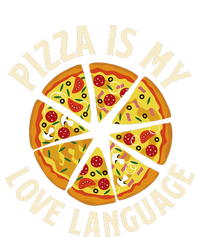 Pizza Is My Love Language Food Lover Pizza Baker T-Shirt