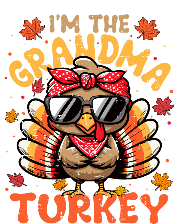 IM The Grandma Turkey Matching 2024 Family Thanksgiving Funny Gift T-Shirt