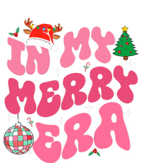 In My Merry Era Funny Merry Christmas Xmas Christmas Holiday T-Shirt