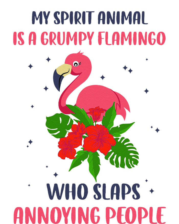 My Spirit Animal Is A Grumpy Flamingo Annoying People Funny T-Shirt