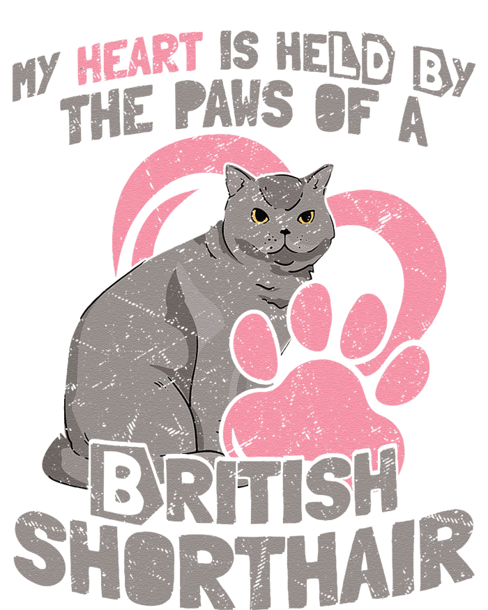 My Heart Is Held By The Paws Of A British Shorthair Cats T-Shirt