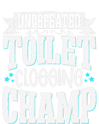 Undefeated Toilet Clogging Champ Hoodie