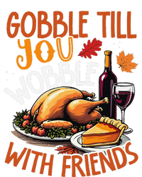 Gobble Till You Wobble With Friends Funny Turkey & Pie T-Shirt