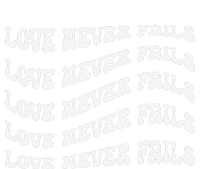 Love Never Fails 1 Corinthians 138 Yupoong Adult 5-Panel Trucker Hat