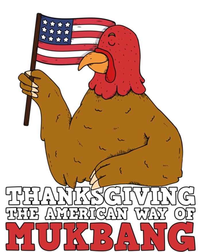 Usa Flag Thanksgiving Turkey American Way Of Mukbang Asmr Gift T-Shirt