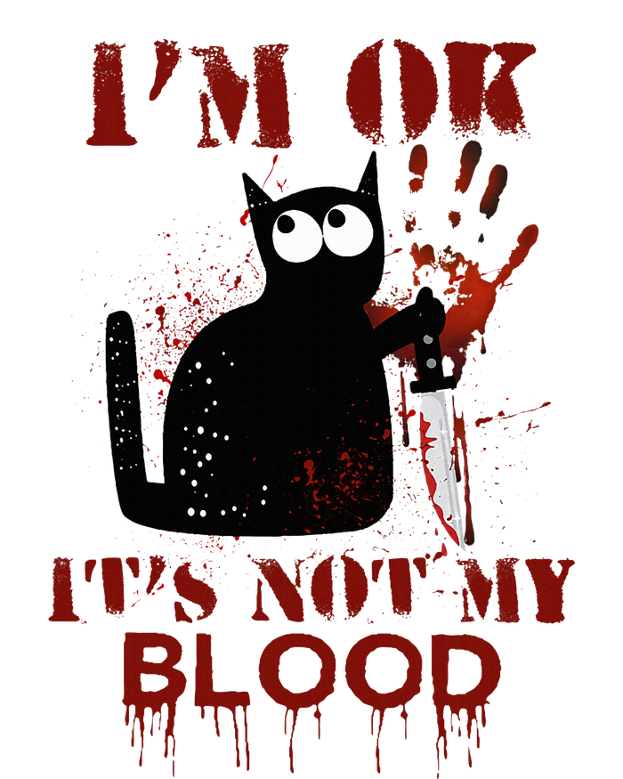 IM Ok ItS Not My Blood Black Cat Knife T-Shirt