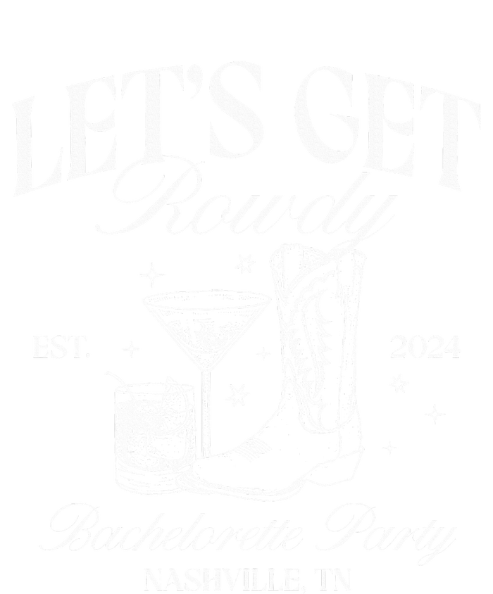 LetS Get Rowdy My Last Rodeo Nashville Bachelorette 2024 Pajama Set