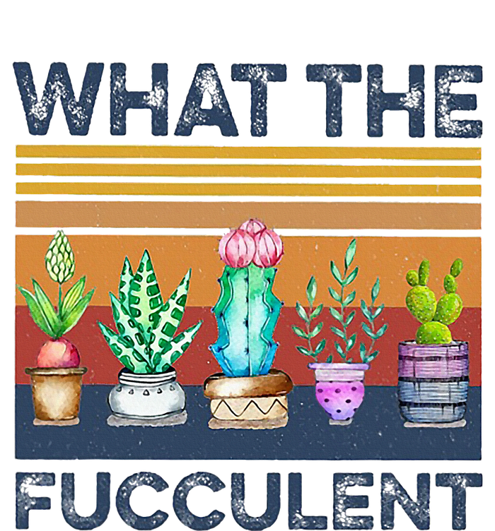 What The Fucculent Cactus Succulents Gardening T-Shirt