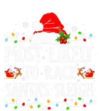 Most Likely To Race SantaS Sleigh Christmas Family Matching Toddler Long Sleeve Shirt