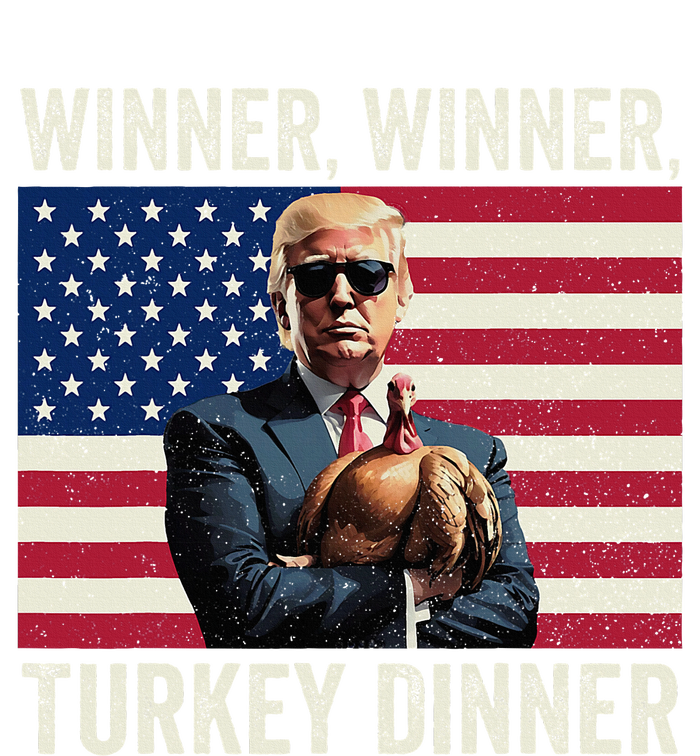 Humor Funny Trump Winner Winner Turkey Dinner Thanksgiving T-Shirt