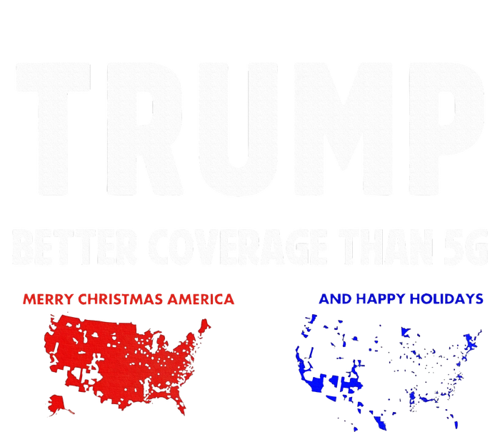 Trump Better Coverage Politics T-Shirt