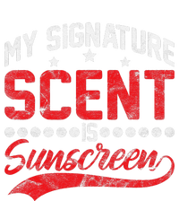 Dermatologist Skin Doctor My Signature Scent Is Sunscreen T-Shirt