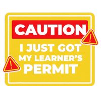 Caution I Just Got My LearnerS Permit Cooling Performance Crew T-Shirt