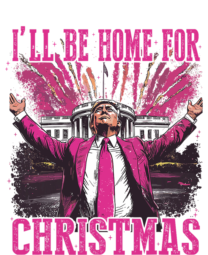 Trump ILl Be Home For Christmas Humorous Trump Christmas T-Shirt