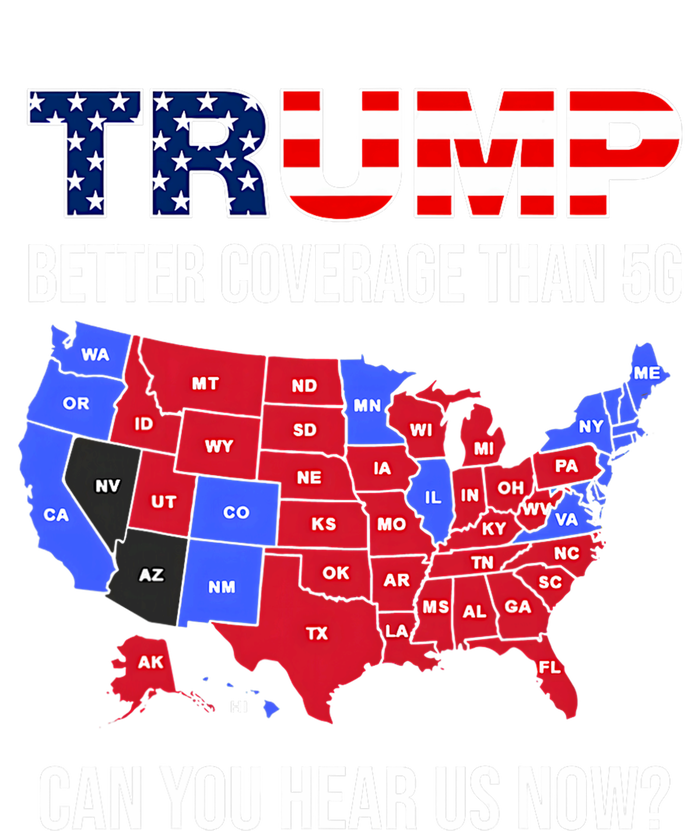 Trump Better Coverage Than 5g Can You Hear Us Now Usa Map Women's Racerback Tank