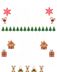 Funny Due To Inflation This Is My Ugly For Christmas Gift Sweatshirt