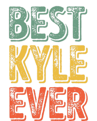 Best Kyle Ever Funny Personalized First Name Kyle T-Shirt