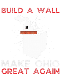 Build A Wall Make Ohio Great Again Funny State Gift Parody T-Shirt